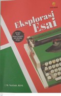 Eksplorasi esai : berbasis profil pelajar pancasila dan merdeka belajar