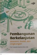 Pembangunan berkelanjutan ekonomi sosial dan lingkungan