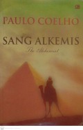 Paulo coelho sang alkemis : the alchemist