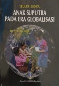 Teologi hindu : anak suputra pada era globalisasi