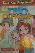 Kecil kecil punya karya : two of friends