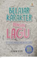 Belajar karakter dengan lagu : referensi mwngJer untuk guru