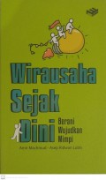 Wirausaha sejak dini : berani wujudkan mimpi