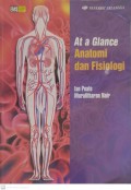 At a glance : anatomi dan fisiologi