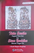 Tata susila : penganut hindu bali dan siwa buddha bhinneka tunggal ika