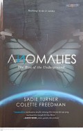 Anomalies : The rise of the underground