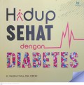 Hidup Sehat Dengan Diabetes