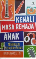 Kenali Masa Remaja Anak : Membangun keshalihan pribadi