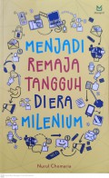 Menjadi Remaja Tangguh di Era Milenium