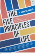 The Five Principles Of Life : Keyakinan, kekuatan, keberanian, dan kesabaran
