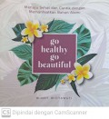 Go Healthy Go Beautiful