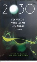2030 : Teknologi yang akan mengubah dunia