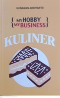 My Hobby My Bisnis : Kuliner