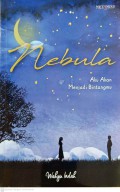 Nebula : Aku akan menjadi bintangmu