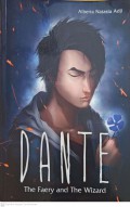 Dante : The faery and the wizard