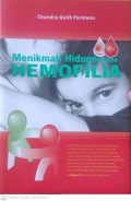 Menikmati Hidup Bersama Hemofilia