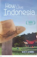 How To Love Indonesia