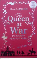 The Queen At War : Petualangan Menjelajah Waktu