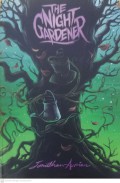 The Night Gardener