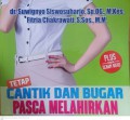 Tetap Cantik dan Bugar Pasca Melahirkan