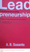 Leadpreneurship : Pendekatan Strategic Management dalam Kewirausahaan