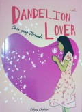 Dandelion Lover : Cinta Yang Tertunda