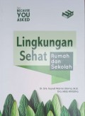 Lingkungan Sehat : Rumah dan Sekolah