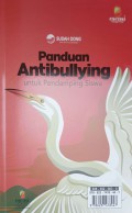 Panduan Antibullying : Pendamping Siswa