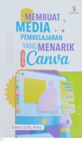 Membuat media pembelajaran yang menarik dengan canva