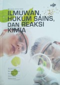 Ilmuwan, hukum, sains dan reaksi kimia