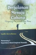 Perjalanan Menuju Cahaya, Mengulang Perjalanan Opa Mora