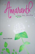 Amaranth, Love, Lies, Bleeding