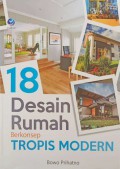 18 desain rumah berkonsep tropis modern