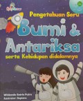 Pengetahuan seru : bumi dan antariksa serta kehidupan di dalamnya