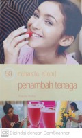 50 rahasia alami penambah tenaga