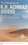 The wisdom of achmad siddiq