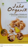 Sukses budi daya jahe organik di pekarangan dan perkebunan