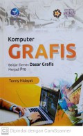 Komputer grafis : belajar elemen dasar grafis menjadi pro