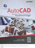 Autocad : panduan praktis perencanaan proyek rumah tinggal