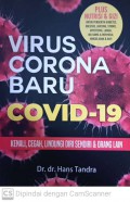Virus corona baru : covid-19 kenali, cegah, lindungi diri sendiri dan orang lain