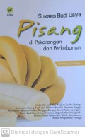 Sukses budi daya pisang di pekarangan dan perkebunan