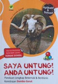 Saya untung anda untung : panduan lengkap beternak dan berbisnis kemitraan domba garut