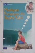 Meskipun kenangan itu begitu pahit