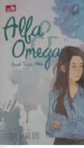 Alfa dan omega : awal tanpa akhir